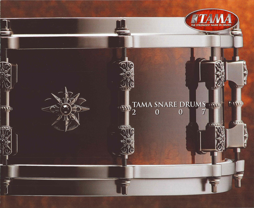 2007TAMA SNARE DRUMS